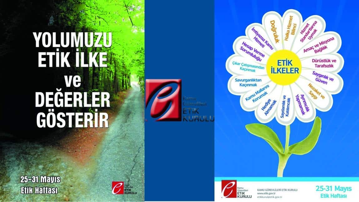 ETİK HAFTASI – DEĞERLERLE GÜÇLENEN BİR TOPLUM